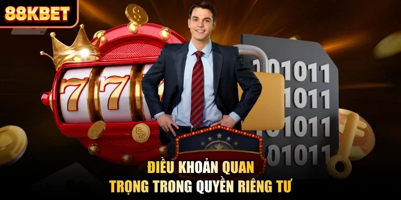 Điều khoản quan trọng trong quyền riêng tư