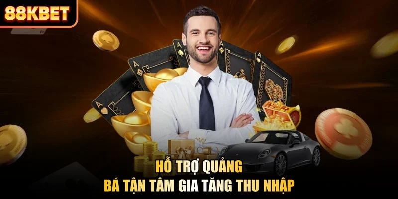 Hỗ trợ quảng bá tận tâm gia tăng thu nhập