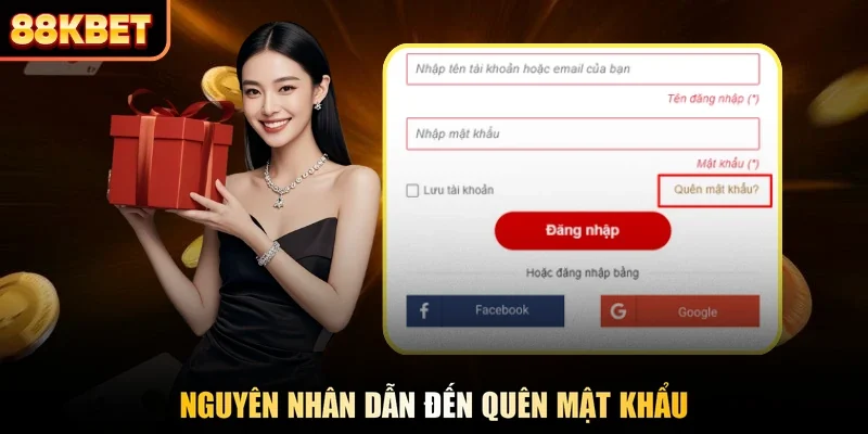 Nguyên nhân dẫn đến quên mật khẩu
