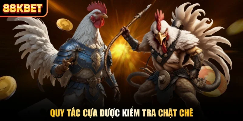 Quy tắc cựa được kiểm tra chặt chẽ